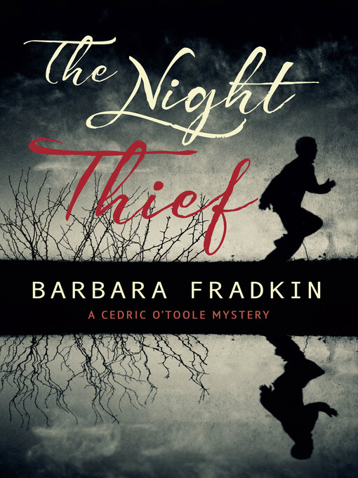 Title details for The Night Thief by Barbara Fradkin - Available